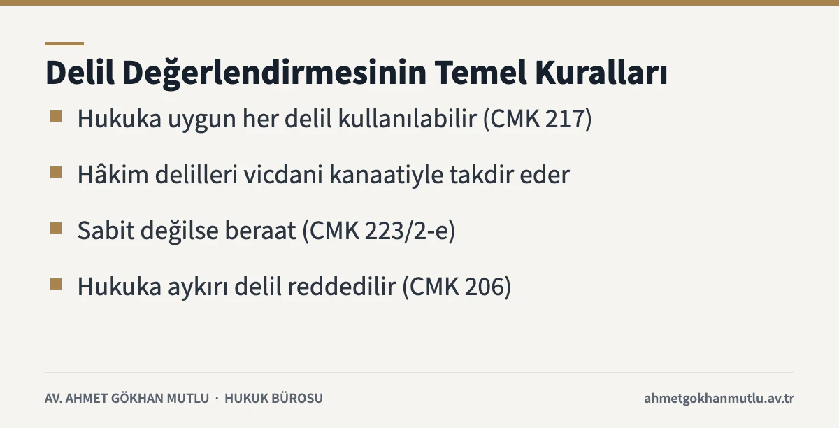 Cinsel istismar davalarında delil değerlendirmesinin temel kuralları CMK 217 ve 223