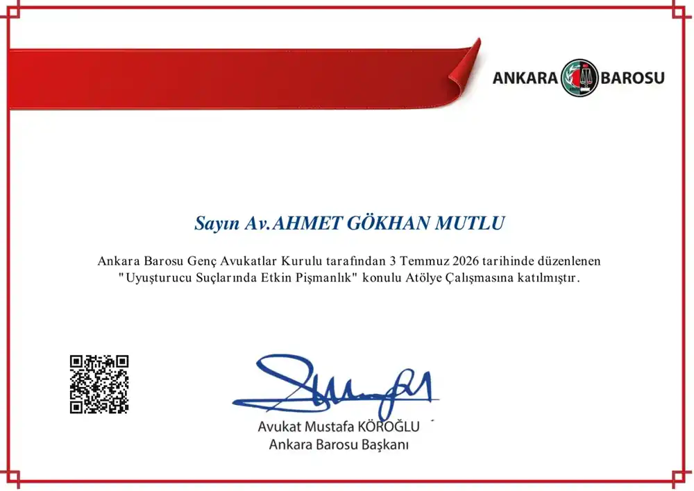 Av. Ahmet Gökhan Mutlu – Uyuşturucu Suçlarında Etkin Pişmanlık katılım belgesi (Ankara Barosu Genç Avukatlar Kurulu, 3 Temmuz 2026)