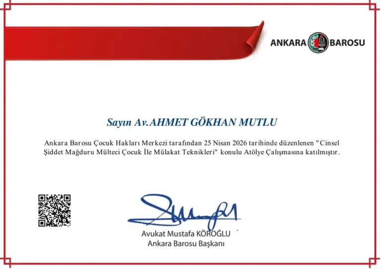 Av. Ahmet Gökhan Mutlu – Cinsel Şiddet Mağduru Mülteci Çocuk ile Mülakat Teknikleri katılım belgesi (Ankara Barosu Çocuk Hakları Merkezi, 25 Nisan 2026)