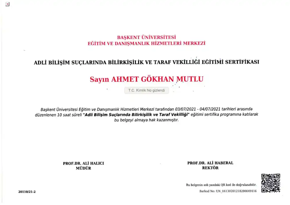 Av. Ahmet Gökhan Mutlu – Adli Bilişim Suçlarında Bilirkişilik ve Taraf Vekilliği katılım belgesi (Başkent Üniversitesi Eğitim ve Danışmanlık Hizmetleri Merkezi, 3–4 Temmuz 2021)